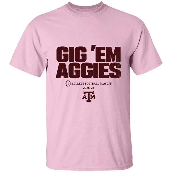 Texas Am Aggies Football 2025 Cfp Team Slogan College Football Playoff 2025 2026 Shirt - Image 2