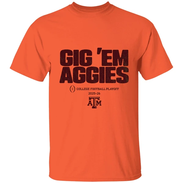 Texas Am Aggies Football 2025 Cfp Team Slogan College Football Playoff 2025 2026 Shirt - Image 3