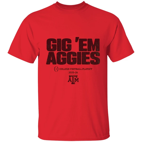 Texas Am Aggies Football 2025 Cfp Team Slogan College Football Playoff 2025 2026 Shirt - Image 4