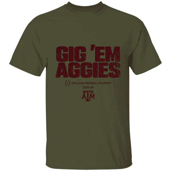 Texas Am Aggies Football 2025 Cfp Team Slogan College Football Playoff 2025 2026 Shirt - Image 9
