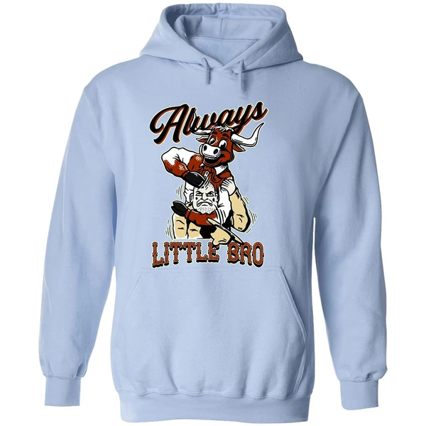 Texas Longhorn Beats Texas Aggies Am Always Little Bro Hoodie - Image 4
