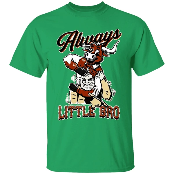 Texas Longhorn Beats Texas Aggies Am Always Little Bro Shirt - Image 2