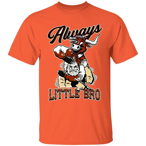 Texas Longhorn Beats Texas Aggies Am Always Little Bro Shirt - Image 6