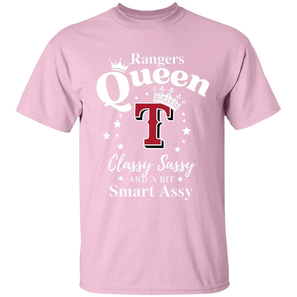 texas rangers queen classy sassy and a bit smart assy shirt lightpink