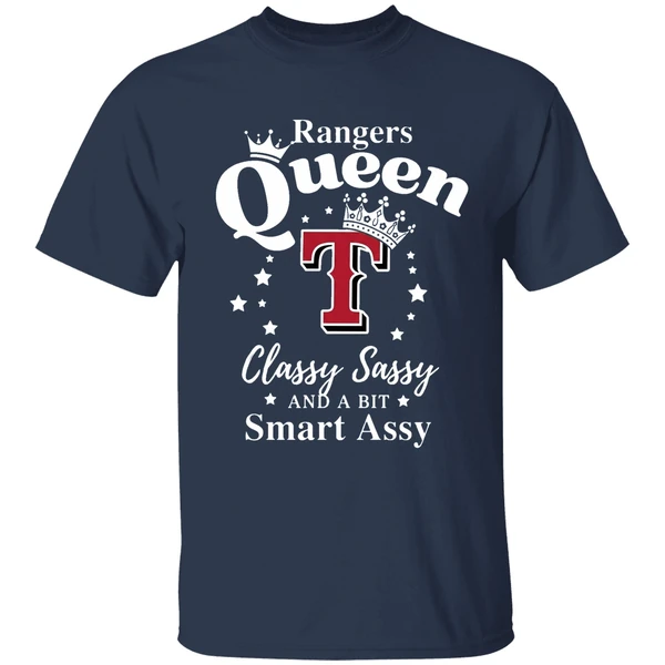 Texas Rangers Queen Classy Sassy And A Bit Smart Assy Shirt - Image 5