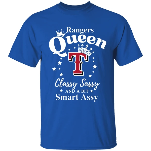Texas Rangers Queen Classy Sassy And A Bit Smart Assy Shirt - Image 8