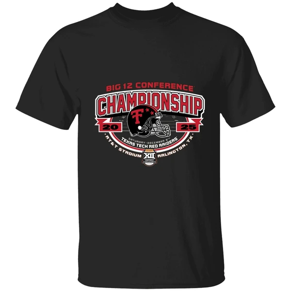 Texas Tech Football 2025 Big 12 Conference Championship Dfw Takeover Shirt