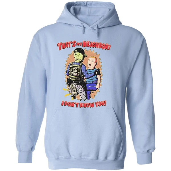 Thats My Neighbor I Dont Know You Bobby Hill Ice Police Hoodie - Image 4