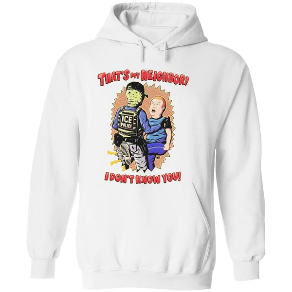Thats My Neighbor I Dont Know You Bobby Hill Ice Police Hoodie - Image 8
