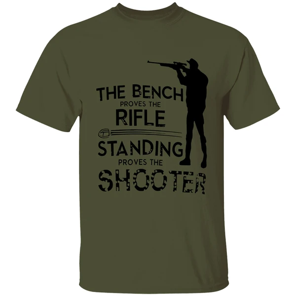 The Being Proves The Rifle Standing Proves The Shooter Shirt - Image 3