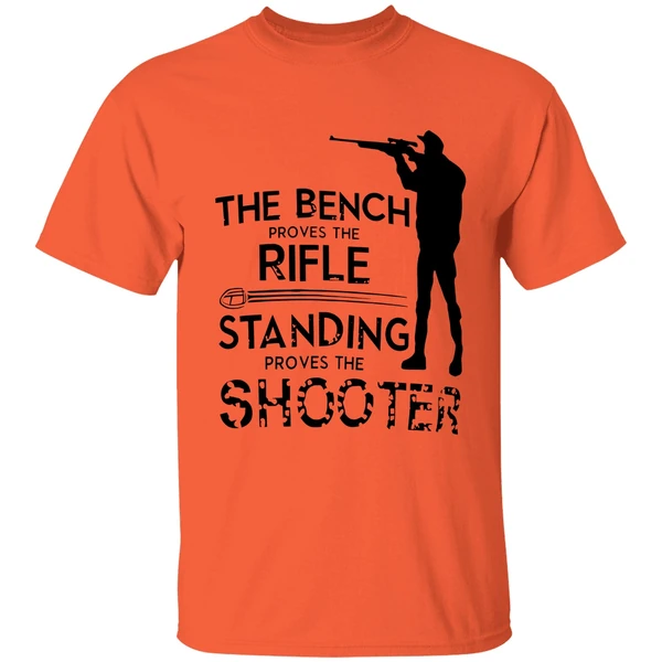 The Being Proves The Rifle Standing Proves The Shooter Shirt - Image 5