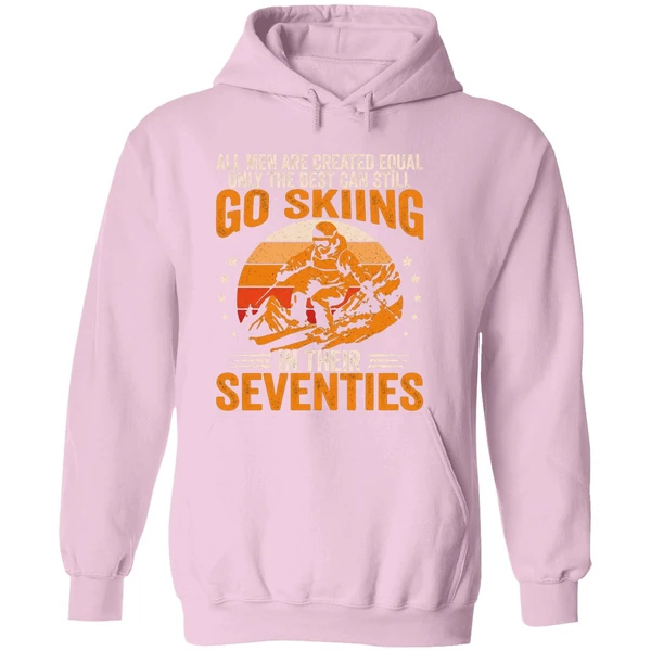 The Best Men Still Go Skiing In Their Seventies Funny Ski Hoodie - Image 5