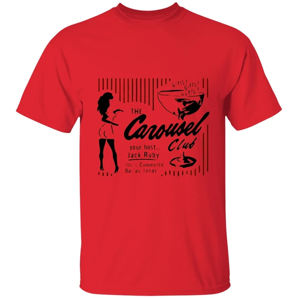 The Carousel Club Your Host Jack Ruby Commerce Dallas Texas Shirt - Image 6