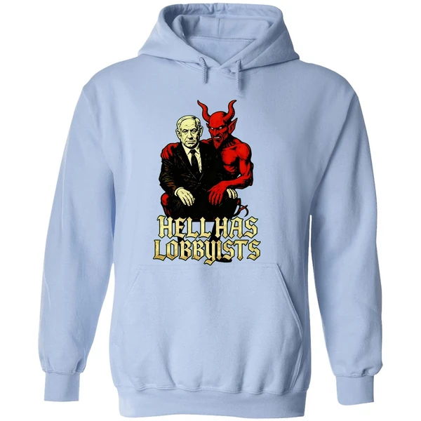 The Devil Benjamin Netanyahu Hell Has Lobbyists Hoodie - Image 4