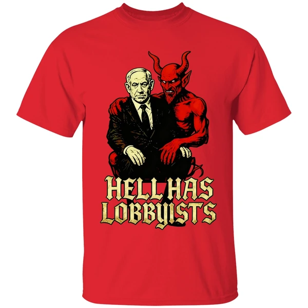 The Devil Benjamin Netanyahu Hell Has Lobbyists Shirt - Image 6