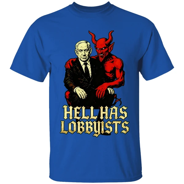 The Devil Benjamin Netanyahu Hell Has Lobbyists Shirt - Image 7