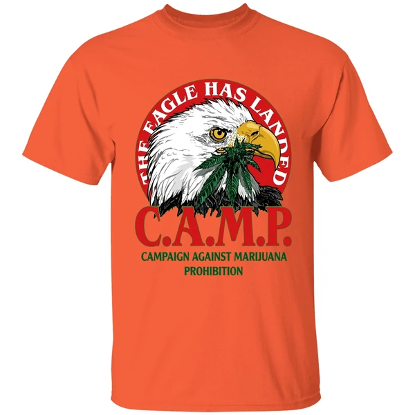 The Eagle Has Landed Camp Campaign Against Marijuana Prohibition Shirt - Image 3