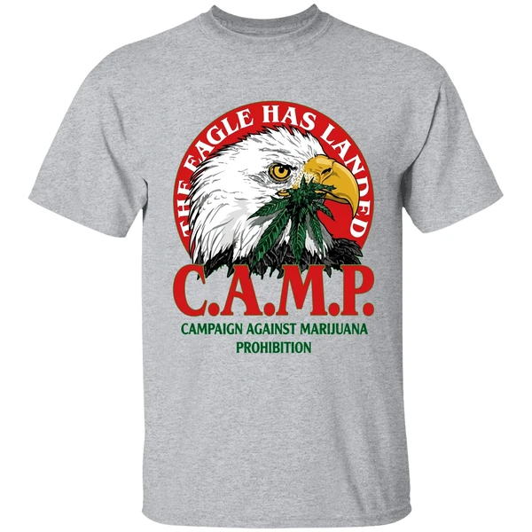 The Eagle Has Landed Camp Campaign Against Marijuana Prohibition Shirt - Image 6