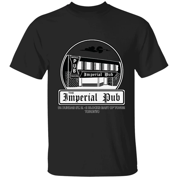 The Imperial Pub 54 Dundas St E 2 Blocks East Of Yonge Toronto Shirt - Image 8
