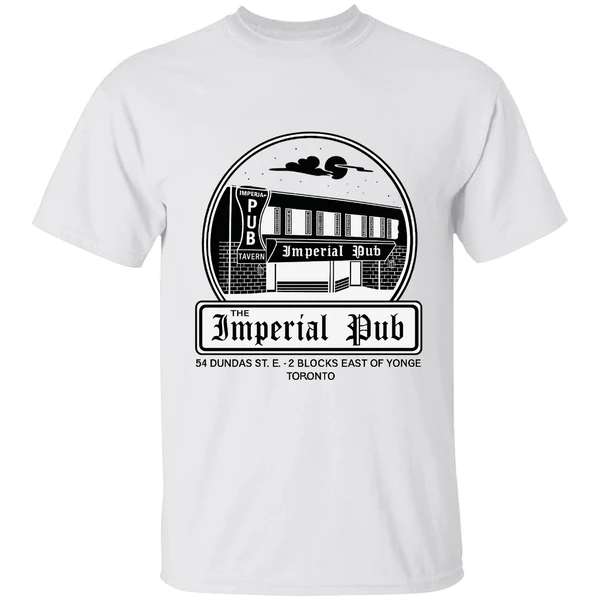 The Imperial Pub 54 Dundas St E 2 Blocks East Of Yonge Toronto Shirt - Image 9