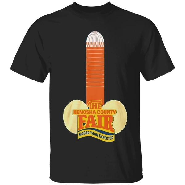 The Kenosha County Fair Bigger Than Expected Shirt