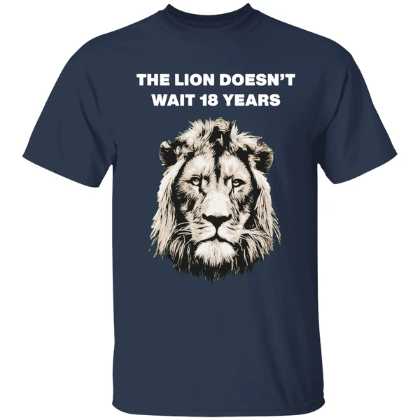 The Lion Doesnt Wait 18 Years Shirt - Image 5