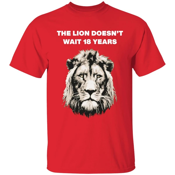 The Lion Doesnt Wait 18 Years Shirt - Image 7