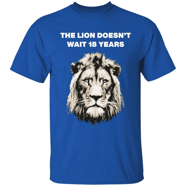 The Lion Doesnt Wait 18 Years Shirt - Image 8