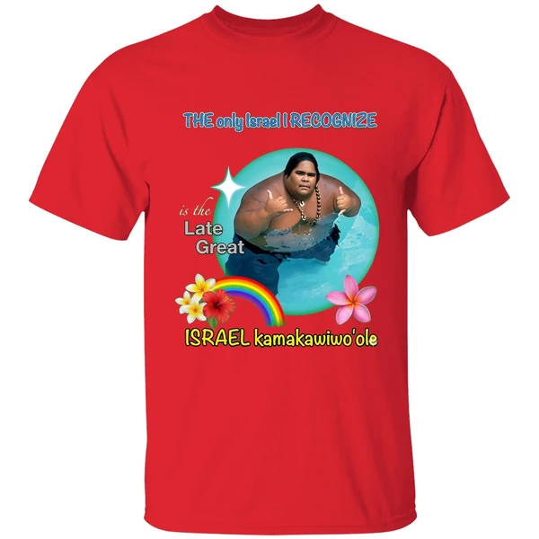 The Only Israel I Recognize Is The Late Great Israel Kamakawiwoole Shirt - Image 7