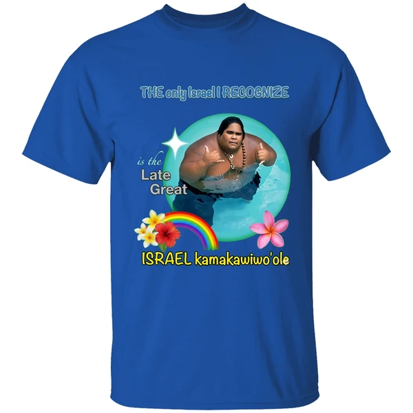 The Only Israel I Recognize Is The Late Great Israel Kamakawiwoole Shirt - Image 8