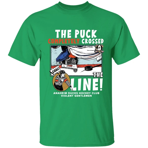 The Puck Completely Crossed The Line Anaheim Ducks Hockey Shirt - Image 2