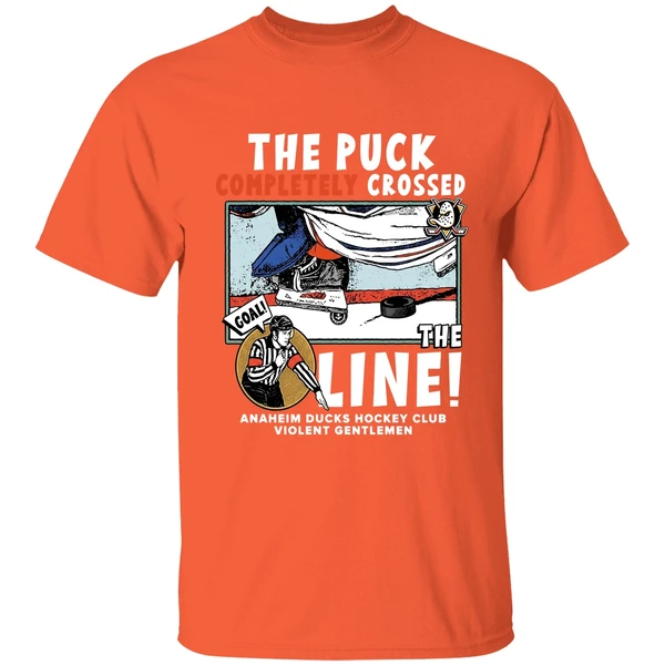 The Puck Completely Crossed The Line Anaheim Ducks Hockey Shirt - Image 6