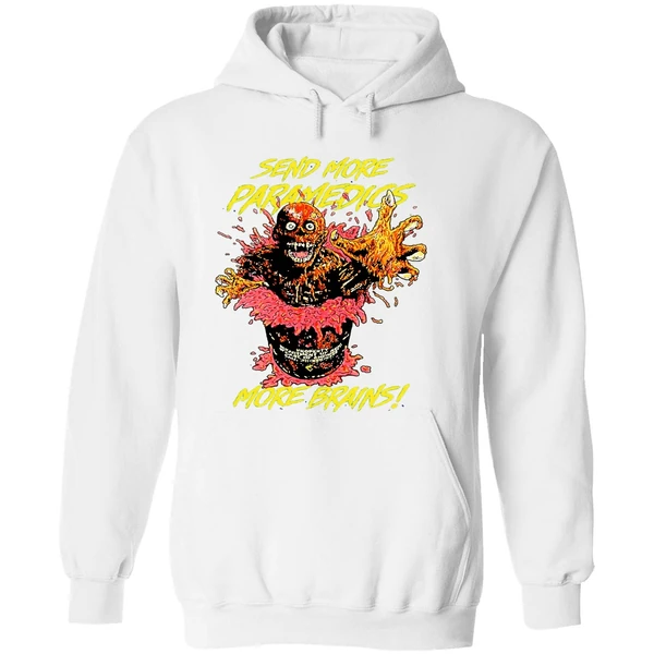 The Return Of The Living Dead Send More Paramedics More Brains Hoodie - Image 8