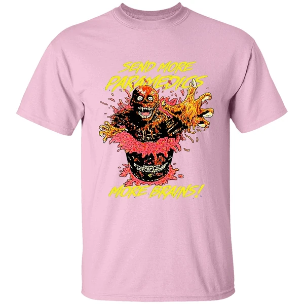The Return Of The Living Dead Send More Paramedics More Brains Shirt - Image 3
