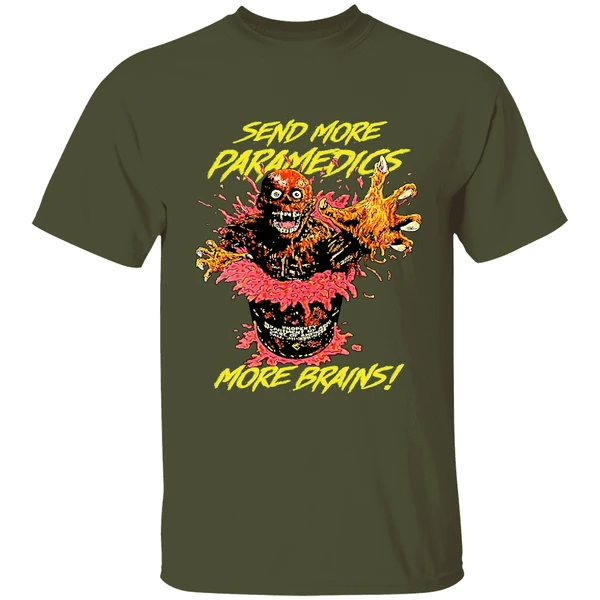The Return Of The Living Dead Send More Paramedics More Brains Shirt - Image 4