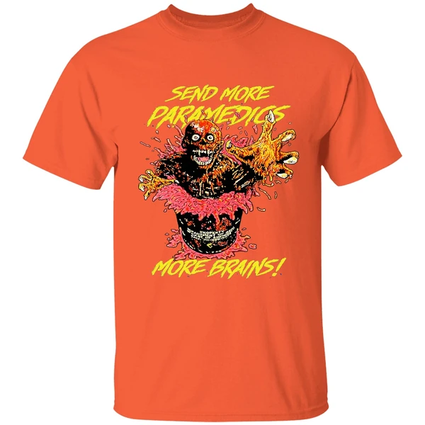 The Return Of The Living Dead Send More Paramedics More Brains Shirt - Image 6