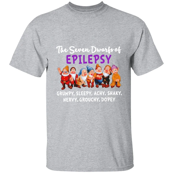 The Seven Dwarfs Of Epilepsy Grumpy Sleepy Achy Shaky Nervy Grouchy Dopey Shirt - Image 9