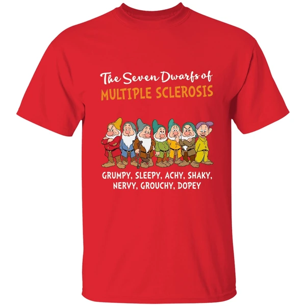 The Seven Dwarfs Of Multiple Sclerosis Clumsy Sleepy Achy Shaky Shirt - Image 7