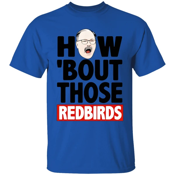 The Spack Stache How Bout Those Redbirds Shirt - Image 5