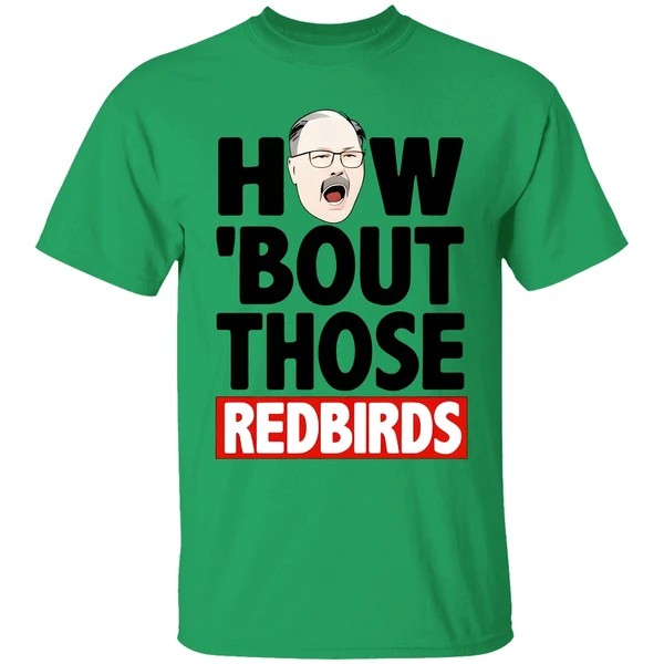 The Spack Stache How Bout Those Redbirds Shirt - Image 8