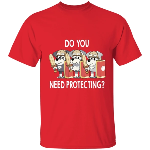 The Terriers Bluey Do You Need Protecting Shirt - Image 7