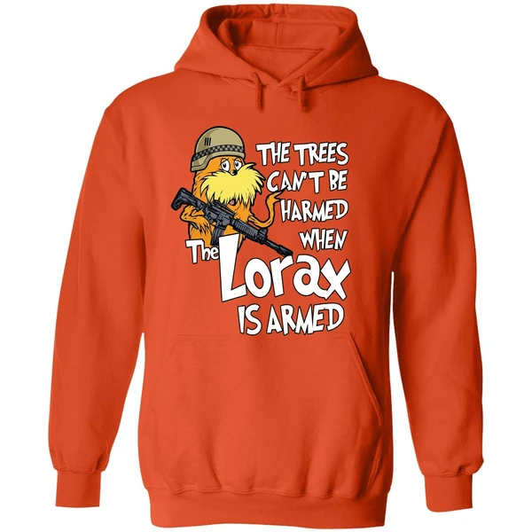 The Trees Cant Be Harmed When The Lorax Is Armed Hoodie - Image 6