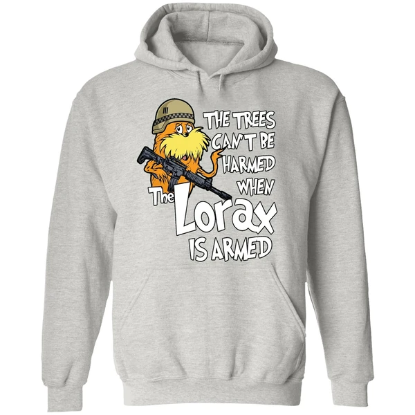 The Trees Cant Be Harmed When The Lorax Is Armed Hoodie - Image 9