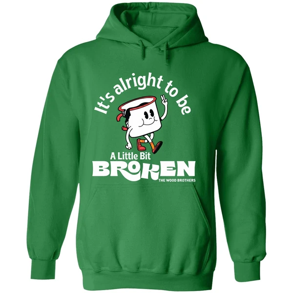 The Wood Brothers Its Alright To Be A Little Bit Broken Hoodie - Image 2