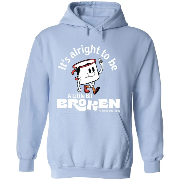 The Wood Brothers Its Alright To Be A Little Bit Broken Hoodie - Image 4