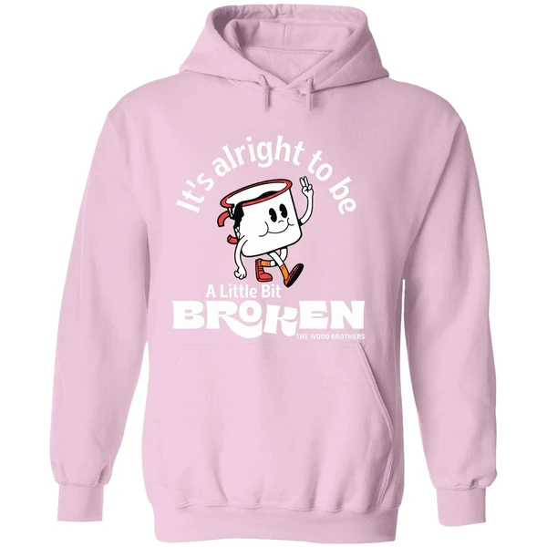 The Wood Brothers Its Alright To Be A Little Bit Broken Hoodie - Image 5