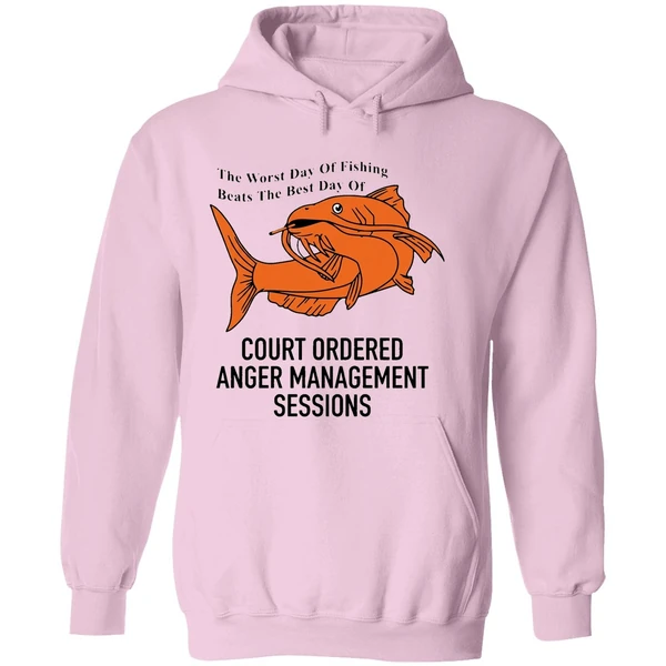 The Worst Day Of Fishing Beats The Best Day Of Fishing Hoodie - Image 5