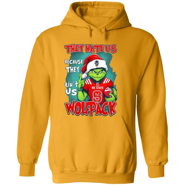 They Hate Us Cause They Aint Us Grinch Nc State Wolfpack Hoodie