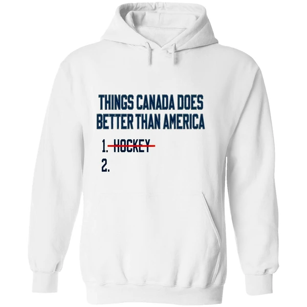 Things Canada Does Better Than America Hockey Hoodie - Image 8