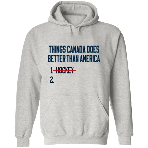 Things Canada Does Better Than America Hockey Hoodie - Image 9